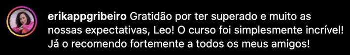 Depoimento sobre a recomendação do curso a colegas